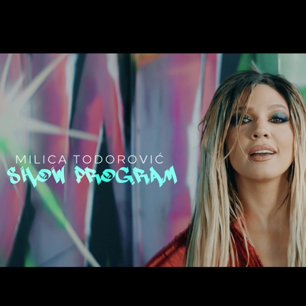 Milica Todorovic - Show Program