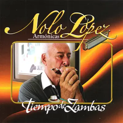 Tiempo de Zambas - Nolo López Tiempo de Zambas - Nolo López