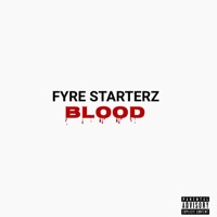 Blood - Single - Fyre Starterz