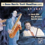 The Gene Harris/Scott Hamilton Quintet - You Are My Sunshine