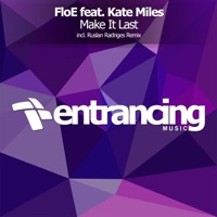 Make It Last (feat. Kate Miles) - EP - Floe