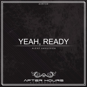 Yeah, Ready - Single