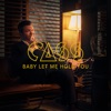 Baby Let Me Hold You - Single