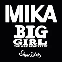 Big Girl (You Are Beautiful) - Single - Mika
