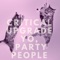Yo, Party People (Radio Edit) - Critical Upgrade lyrics