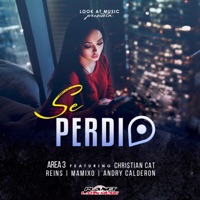 Se Perdio (feat. Christian Cat & Reins & Mamixo & Andry Calderon) - Single - Area 3