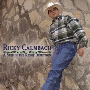 Ricky Calmbach - All the Way to San Antone - Line Dance Musique