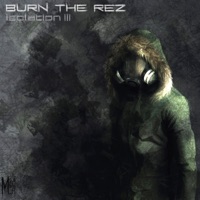 Burn the Rez - End of Sorrow