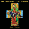 Canción Mixteca (feat. Ry Cooder & Los Tigres del Norte) - The Chieftains