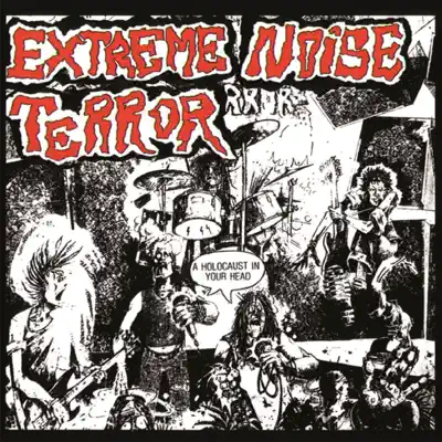 Listen to Holocaust in Your Head by Extreme Noise Terror