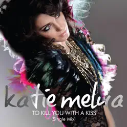 To Kill You With a Kiss - Single - Katie Melua