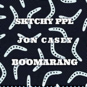 Boomarang (feat. Jon Casey) - Single