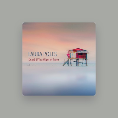 Listen to Laura Poles, watch music videos, read bio, see tour dates & more!