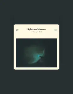 Listen to Lights On Moscow, watch music videos, read bio, see tour dates & more!