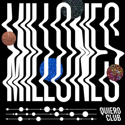 Millones - Single - Quiero Club