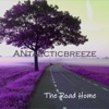 ANtarcticbreeze - The Road Home