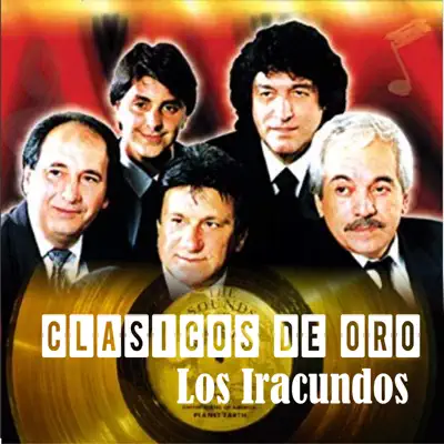 Clásicos de Oro - Los Iracundos