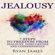 Ryan James - Jealousy: 7 Steps to Freedom From Jealousy, Insecurities and Codependency: Jealousy Series, Volume 1 (Unabridged)