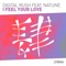 I Feel Your Love (Dub Mix) [feat. Natune] - Digital Rush lyrics