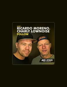 Ricardo Moreno and Charly Lownoise을(를) 듣고, 뮤직 비디오를 보고, 약력을 읽고, 투어 일정 등을 확인하세요!