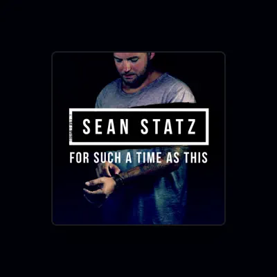 Listen to Sean Statz, watch music videos, read bio, see tour dates & more!