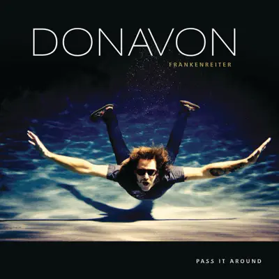 Pass It Around (Bonus Track Version) - Donavon Frankenreiter