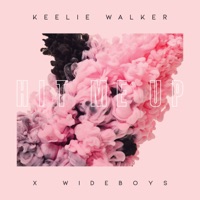 Hit Me Up - Single - Keelie Walker & Wideboys