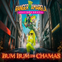 Bum Bum em Chamas (feat. Ines Brasil) - Single - Ranger Amarela