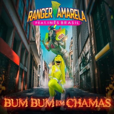 Bum Bum em Chamas (feat. Ines Brasil) - Single