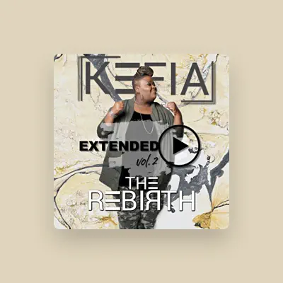 Listen to Kefia, watch music videos, read bio, see tour dates & more!