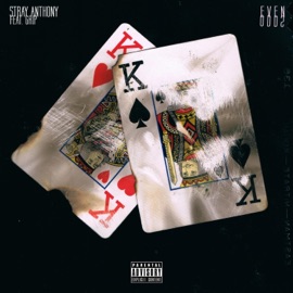 Even Odds (feat. Grip) Stray Anthony