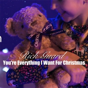 You're Everything I Want for Christmas - Single