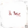 Be Better (feat. D'Manic) - Single