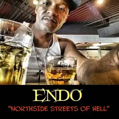 Northside Streets of Hell - Single - Endo