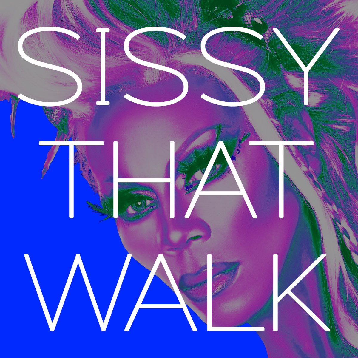 ‎sissy That Walk Originally Performed By Rupaul Karaoke Version Single De Starstruck 