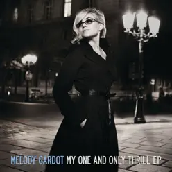 My One and Only Thrill - EP - Melody Gardot