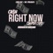 Right Now (feat. Casper Capo) - Cash lyrics