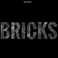Bricks (Bricks) - Single - Barbo