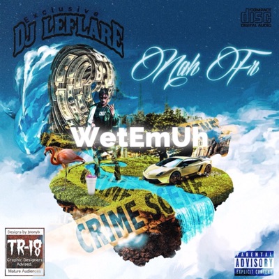 Nah FR (feat. Wetemuh) - Single