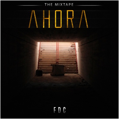 Ahora: The Mixtape