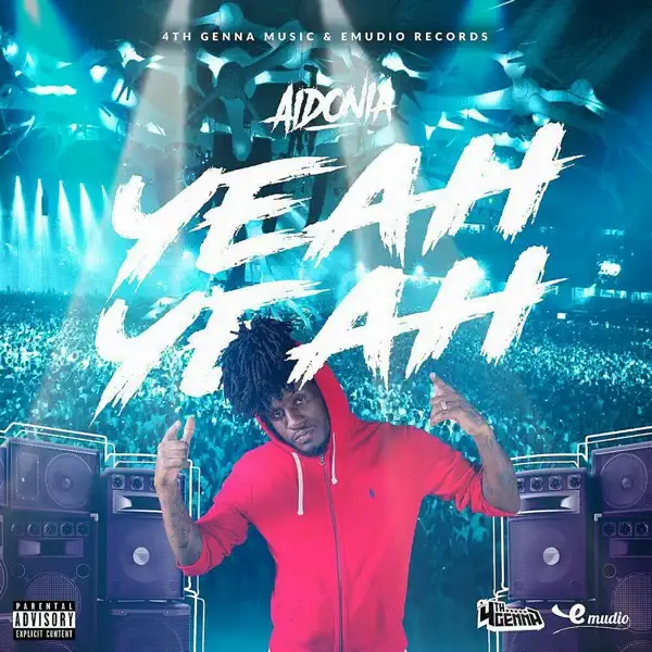 Yeah Yeah — Aidonia