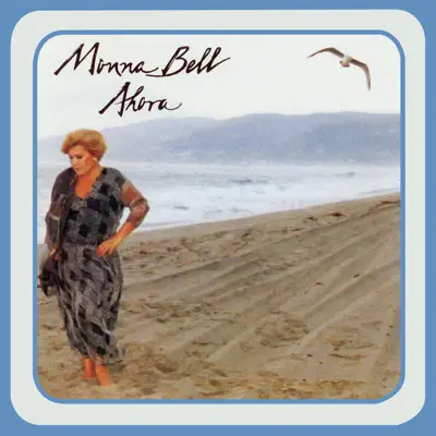 Ahora - Monna Bell Ahora - Monna Bell