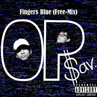 Finger$ Blue (Free-Mix) - Single