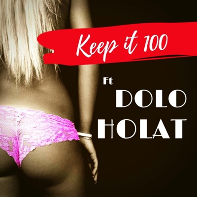 Keep It 100 - Single