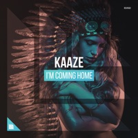 I'm Coming Home - Single - Kaaze