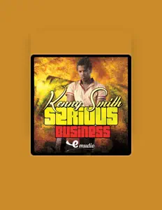 Escucha a Kenny Smith, mira videos musicales, lee su biografía, consulta las fechas de las gira y más.
