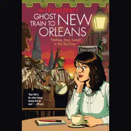 Ghost Train to New Orleans