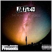 The Power of Words - Jay 1:40