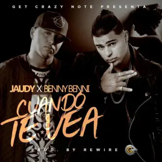Cuando Te Vea (feat. Benny Benni) by Jaudy song reviws
