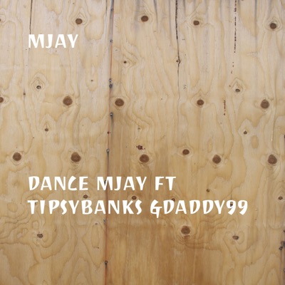 Dance (feat. Tipsybanks & Daddy99) - Single
